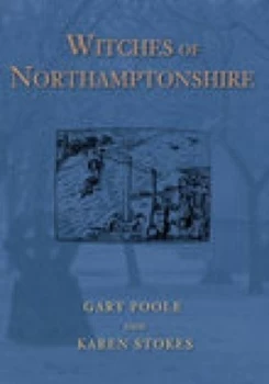Image of Witches of Northamptonshire by Gary Poole Book