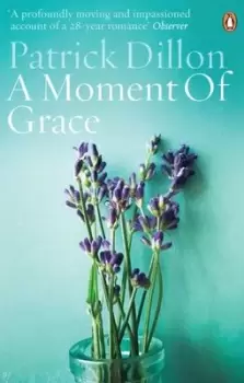 Image of A moment of grace by Patrick Dillon