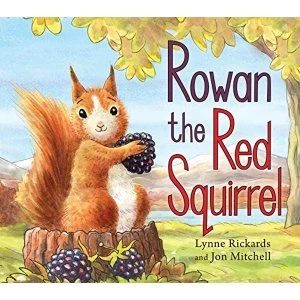 Image of Rowan the Red Squirrel Paperback / softback 2018