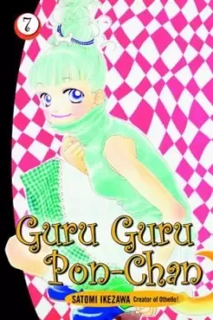 Image of Guru Guru Pon-Chan 7 by Satomi Ikezawa