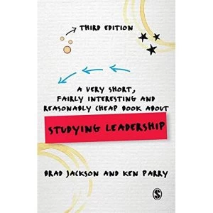 Image of A Very Short, Fairly Interesting and Reasonably Cheap Book about Studying Leadership Paperback / softback 2018