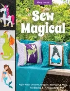 Image of sew magical paper piece fantastical creatures mermaids unicorns dragons an