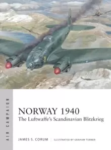 Image of Norway 1940 : The Luftwaffe's Scandinavian Blitzkrieg