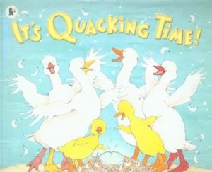 Image of Its Quacking Time by Martin Waddell and Jill Barton Paperback