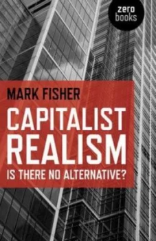 Image of Capitalist Realism by Mark Fisher Paperback