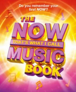 Image of The Now Thats What I Call Music Book by Pete Selby Hardback