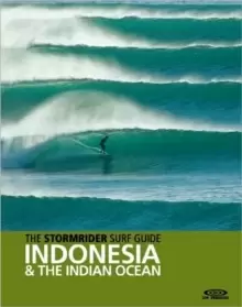 Image of The Stormrider Surf Guide Indonesia & the Indian Ocean