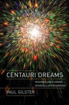 Image of Centauri Dreams by Paul Gilster Hardback