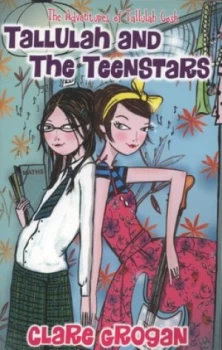 Image of Tallulah and the Teenstars by Clare Grogan and Muntsa Vicente Paperback
