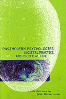 Image of Postmodern Psychologies by Lois Holzman Paperback