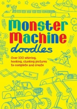 Image of Monster Machine Doodles by Ben Meadowcroft Paperback