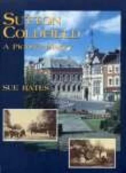 Image of Sutton Coldfield by Sue Bates Book