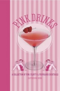 Image of Pink Drinks by Katherine Bebo Hardback