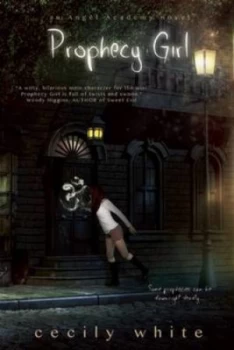 Image of Prophecy Girl by Cecily White Book