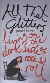 Image of All That Glitters by Pearl Lowe Hardback
