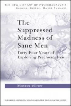 Image of The Suppressed Madness of Sane Men by Marion Milner Book
