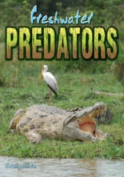 Image of Fresh Water Predators by Craig Allen Paperback