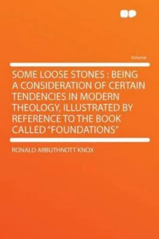 Image of Some Loose Stones by Ronald Arbuthnott Knox Paperback
