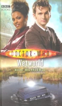 Image of Wetworld by Mark Michalowski Hardback