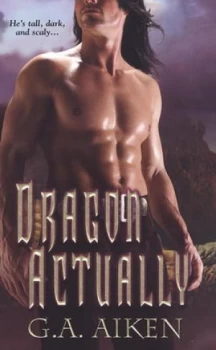 Image of Dragon Actually by G.A. Aiken Book