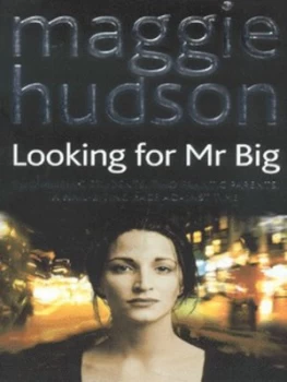 Image of Looking for Mr Big by Maggie Hudson Paperback