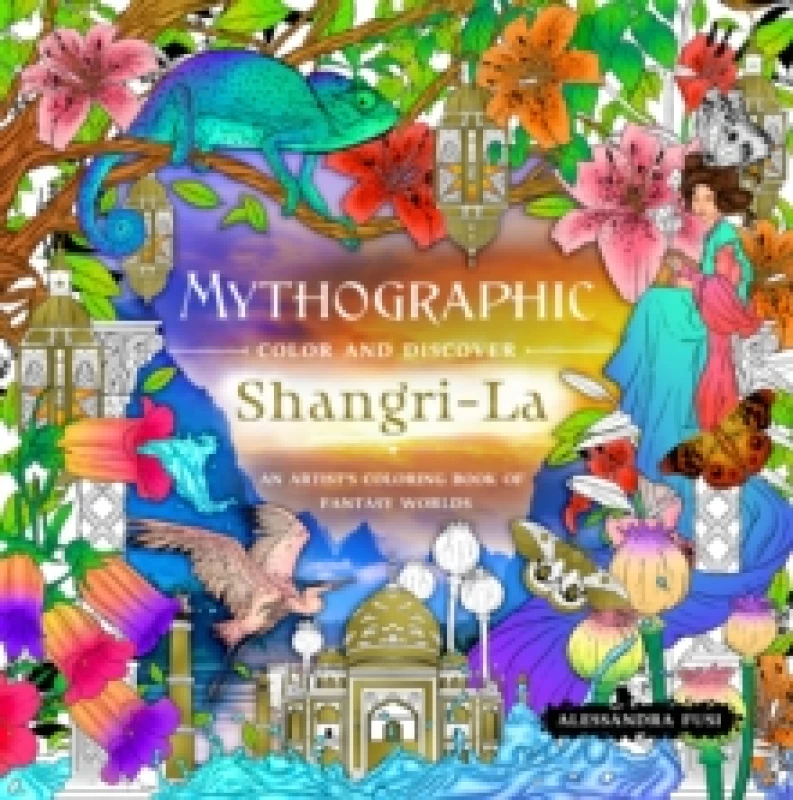 Image of Mythographic Color and Discover: Shangri-La. Paperback. By Alessandra Fusi Books