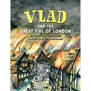 Image of Vlad and the Great Fire of London by Kate Cunningham (Paperback, 2016)