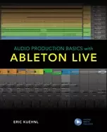 Image of Audio Production Basics with Ableton Live Book