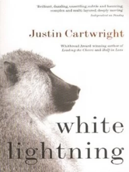 Image of White Lightning by Justin Cartwright Book