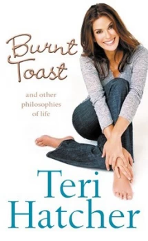 Image of Burnt Toast by Teri Hatcher Paperback