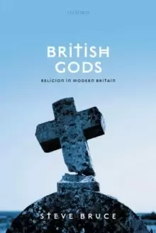 Image of British Gods : Religion in Modern Britain