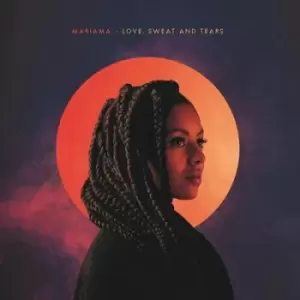 Image of Love Sweat and Tears by Mariama CD Album