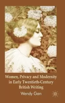 Image of Women, Privacy and Modernity in Early Twentieth-Century by W. Gan