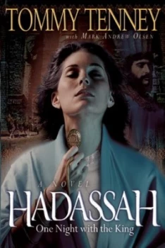 Image of Hadassah by Tommy Tenney and Mark Andrew Olsen Book