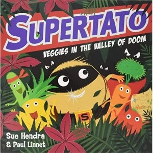 Image of Supertato Veggies in the Valley of Doom Paperback / softback 2018