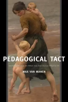 Image of Pedagogical TactKnowing What to Do When You Dont Know What to Do