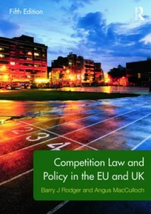 Image of Competition Law and Policy in the EU and UK