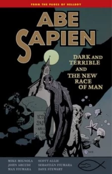 Image of Abe Sapien. 3 Dark and Terrible by Dark Horse Book