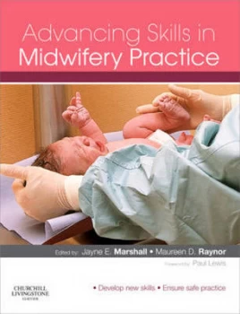 Image of Advancing Skills in Midwifery Practice by Jayne E Marshall Paperback