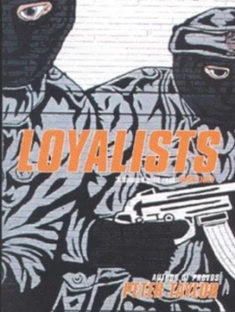 Image of Loyalists by Peter Taylor Paperback