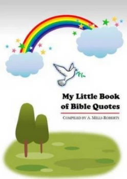 Image of My Little Book of Bible Quotes by A Mills-Roberts Paperback