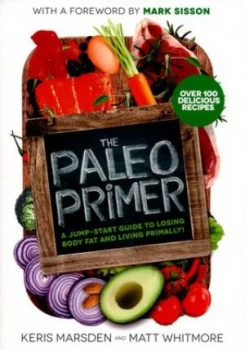 Image of The Paleo Primer by Keris Marsden Paperback