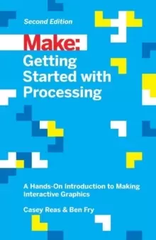 Image of Getting Started with Processing, 2E