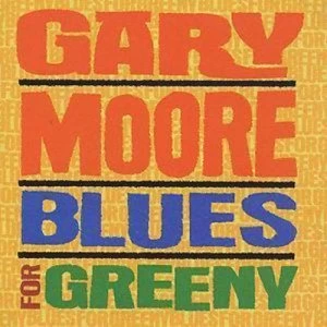 image of Blues for Greeny by Gary Moore CD Album