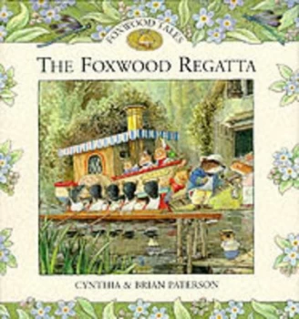 Image of The Foxwood Regatta by Cynthia Paterson and Brian Paterson Hardback