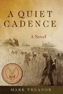 Image of quiet cadence a novel