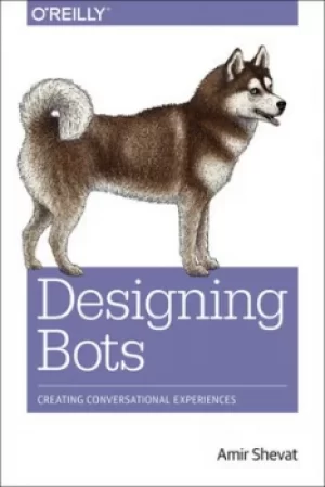 Image of Designing bots by Amir Shevat