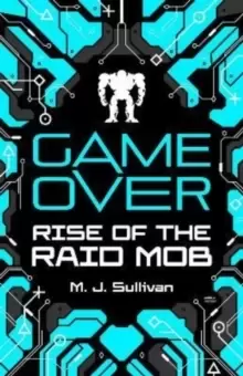 Image of Game Over: Rise of the Raid Mob