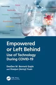 Image of Empowered or Left Behind Use of Technology During COVID-19
