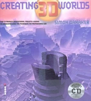 Image of Creating 3D Worlds by Simon Danaher Paperback